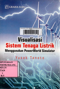 Visualisasi sistem tenaga listrik menggunakan powerworld simulator