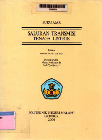Saluran transmisi tenaga listrik: buku ajar