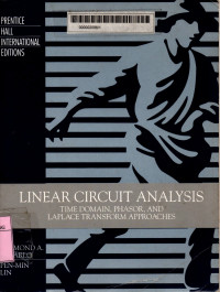 Linear circuit analysis: time domain, phasor, and laplace transform approaches