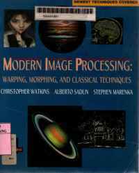 Modern image processing: warping, morphing, and classical techniques