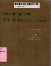 Designing with TTL integrated circuits