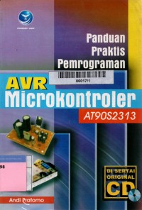 Panduan praktis pemrograman AVR microkontroler AT90S2313 edisi 1