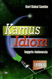 Kamus idiom (Inggris-Indonesia) lengkap