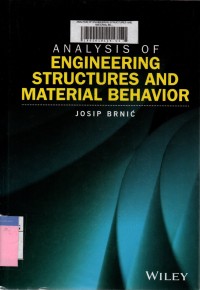 Analysis of engineering structures and material behavior