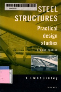 Steel structures: practical design studies 2nd edition