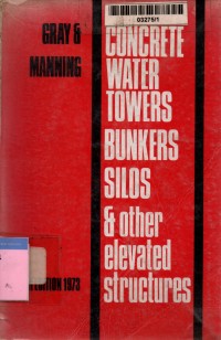 Concrete water towers, bunkers, silos and other elevated structures 5th edition