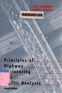 Principles of highway engineering and traffic analysis 2nd edition