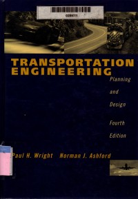 Transportation engineering: planning and design 4th edition