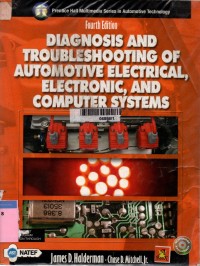 Diagnosis and troubleshooting of automotive electrical, electronic, and computer systems 4th edition