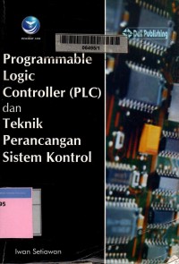 Programmable logic controller (PLC) dan teknik perancangan sistem kontrol