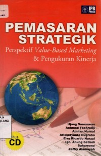 Pemasaran strategik: perspektif value-based marketing dan pengukuran kinerja