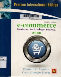 E-commerce: business, technology, society 4th edition