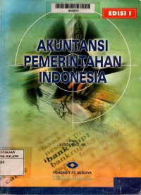 Akuntansi pemerintahan Indonesia edisi 1