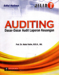 Auditing 1: dasar-dasar audit laporan keuangan jilid 1 edisi 5