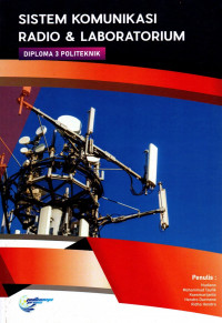 Sistem komunikasi radio dan laboratorium: diploma 3 politeknik