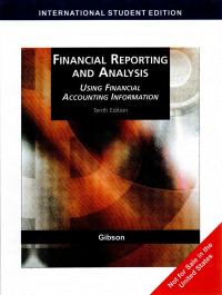 Financial reporting and analysis using financial accounting information 10th edition