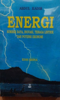 Energi: sumber daya, inovasi, tenaga listrik dan potensi ekonomi edisi kedua