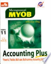 Menguasai myob accounting plus 11 buku 1