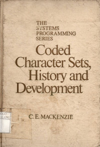 Coded characters sets, history and development