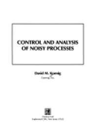 CONTROL AND ANALYSIS OF NOISY PROCESSES