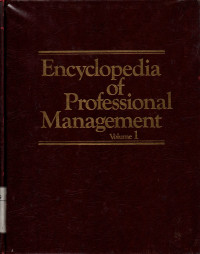 Encyclopedia of professional management, volume 1