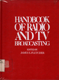 Handbook of radio and TV broadcasting
