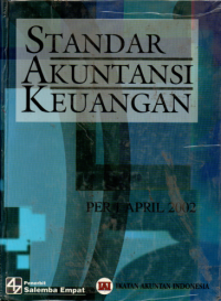 Standar akuntansi keuangan: per april 2002