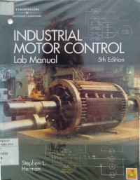 Lab manual to accompany: industrial motor control, 5th edition