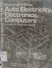 Instructor's guide auto electricity, electronics, computers
