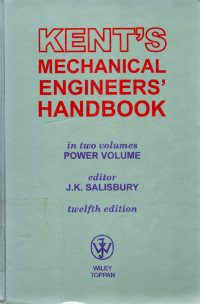 Kent's mechanical engineers' handbook