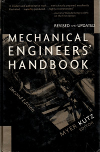 Mechanical engineers' handbook, second edition
