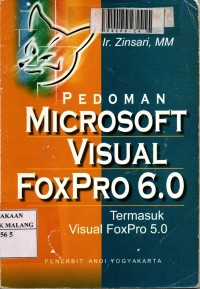 Image of Pedoman microsoft visual foxpro 6.0 termasuk visual foxpro 5.0 edisi 1