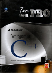 From zero to a pro : pemrograman c++ edisi 1
