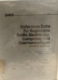 Reference data for engineers: radio, electronics. computer and communications/Seventh Edition