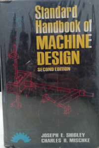 Standard Handbook of Machine Design ED. 2