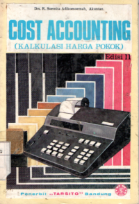 Cost accounting (kalkulasi harga pokok) edisi 2