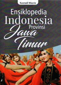 Ensiklopedia Indonesia Provinsi Jawa Timur