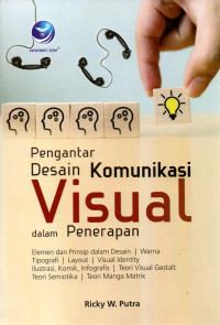 Pengantar desian komunikasi visual dalam penerapan edisi 1