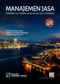Manajemen jasa: paradigma jasa modern dalam industri jasa di Indonesia