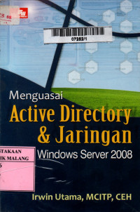 Menguasai active directory dan jaringan windows server 2008