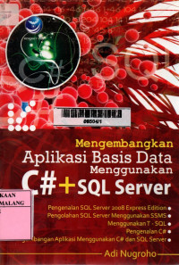 Mengembangkan aplikasi basis data menggunakan c# dan sql server edisi 1
