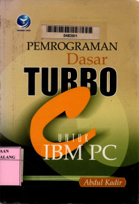 Pemrograman dasar turbo c untuk ibm pc edisi 4