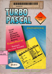 Teori dan aplikasi program komputer bahasa turbo pascal