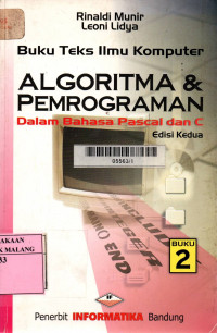 Algoritma dan pemrograman dalam bahasa pascal dan c buku 2 edisi 2