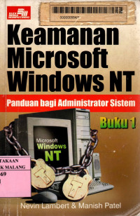Keamanan microsoft windows NT : panduan bagi administrator sisem buku 1 edisi 1