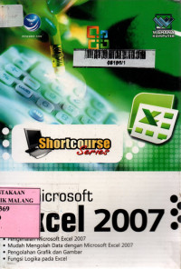 Shortcourse series : microsoft excel 2007 edisi 1