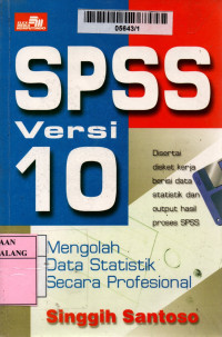 SPSS versi 10: mengolah data statistik secara profesional