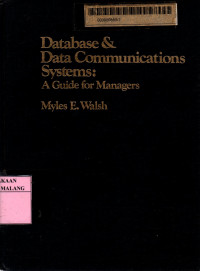 Database and data communications systems: a guide for managers