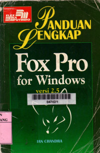 Panduan lengkap fox pro for windows versi 2.5