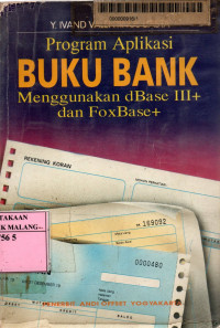 Program aplikasi buku bank menggunakan dBASE III+ dan foxBASE+